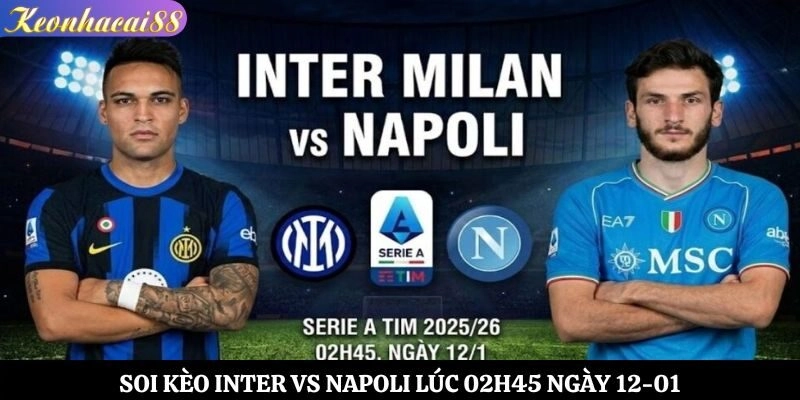Soi kèo Inter vs Napoli