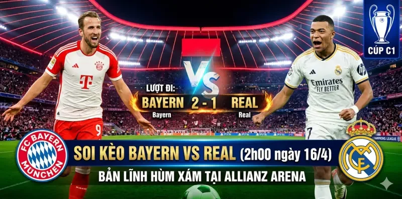 Soi kèo Bayern vs Real