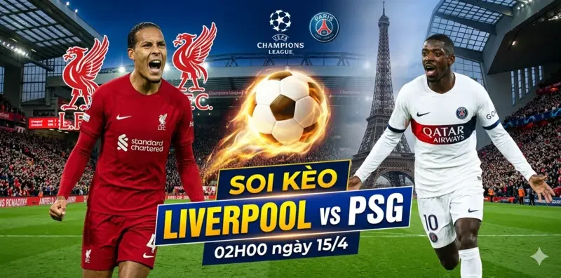 Soi kèo Liverpool vs PSG